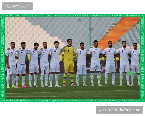 伊朗队世预赛亚洲区进攻火力强劲十场进十九球